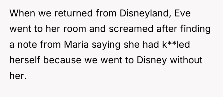 When we returned from Disneyland, Eve went to her room...