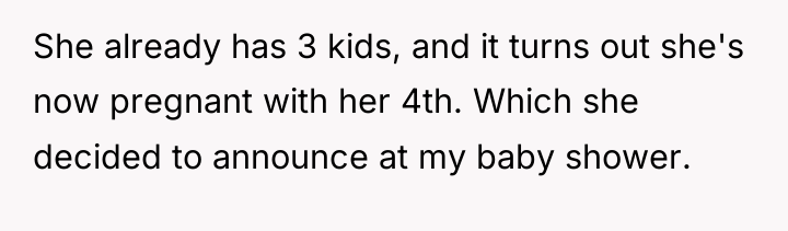 She already has 3 kids, and it turns out she's...