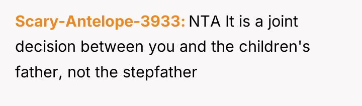 Scary-Antelope-3933 NTA It is a joint decision between you and...