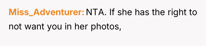 Miss_Adventurer NTA. If she has the right to not want...