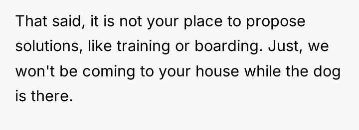 That said, it is not your place to propose solutions,...