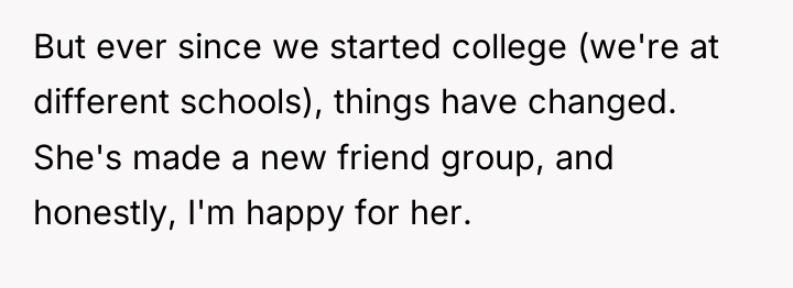 But ever since we started college (we're at different schools),...