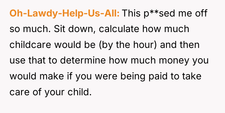 Oh-Lawdy-Help-Us-All This p**sed me off so much. Sit down, calculate...