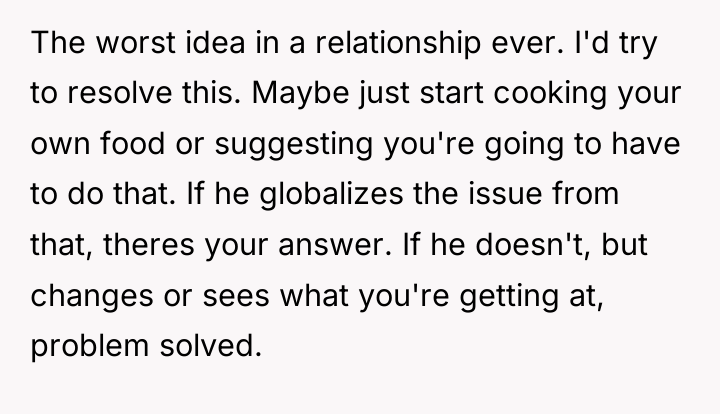 The worst idea in a relationship ever. I'd try to...
