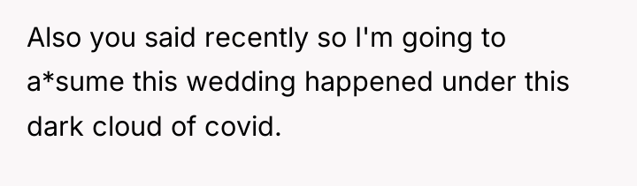 Also you said recently so I'm going to a*sume this...