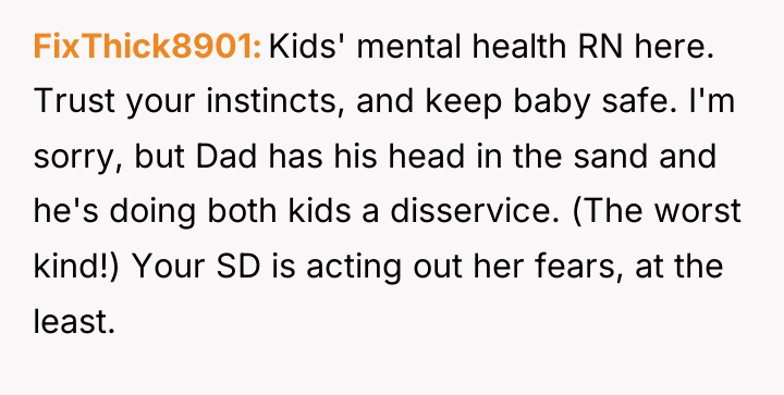 FixThick8901 Kids' mental health RN here. Trust your instincts, and...