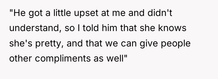 "He got a little upset at me and didn't understand,...
