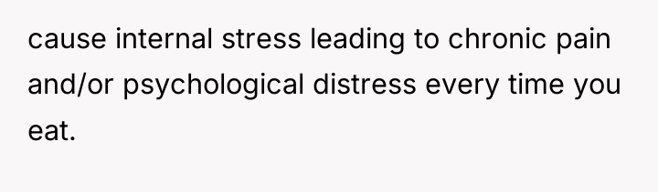 cause internal stress leading to chronic pain and/or psychological distress...