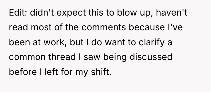 Edit: didn't expect this to blow up, haven't read most...