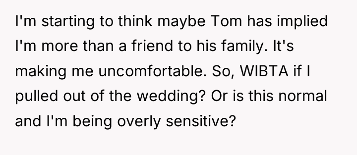I'm starting to think maybe Tom has implied I'm more...