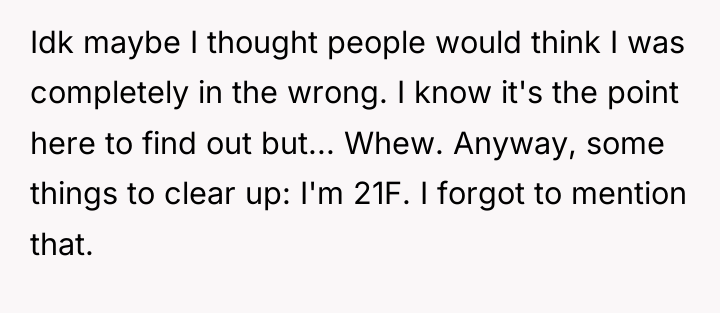 Idk maybe I thought people would think I was completely...