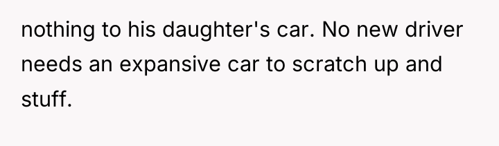 nothing to his daughter's car. No new driver needs an...