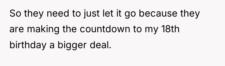 So they need to just let it go because they...