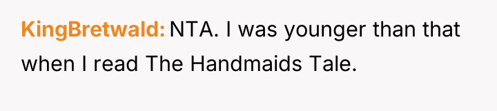 KingBretwald NTA. I was younger than that when I read...