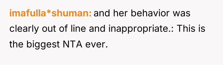 imafulla*shuman and her behavior was clearly out of line and...