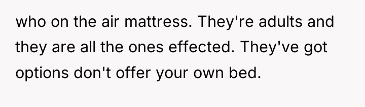 who on the air mattress. They're adults and they are...