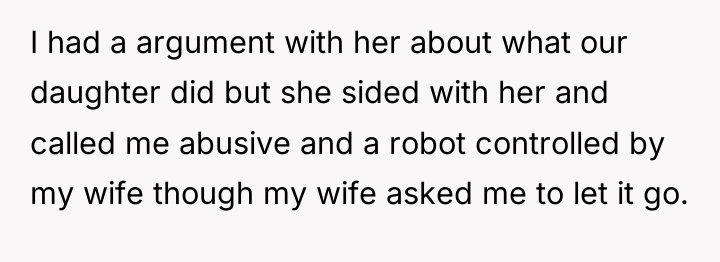 I had a argument with her about what our daughter...