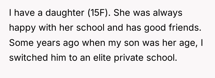 I have a daughter (15F). She was always happy with...