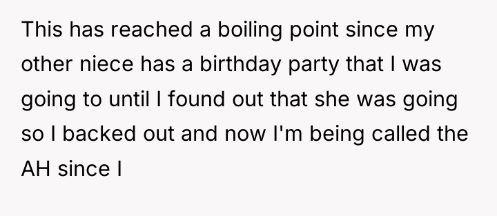 This has reached a boiling point since my other niece...