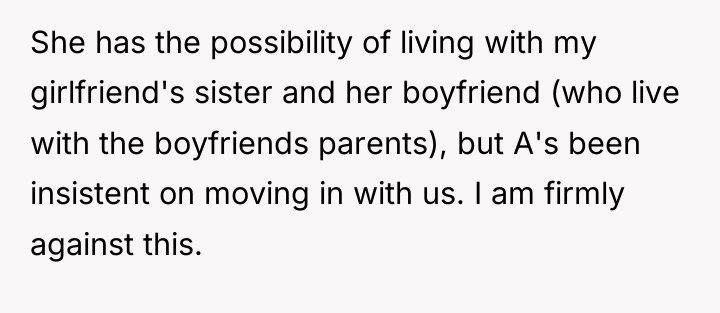 She has the possibility of living with my girlfriend's sister...
