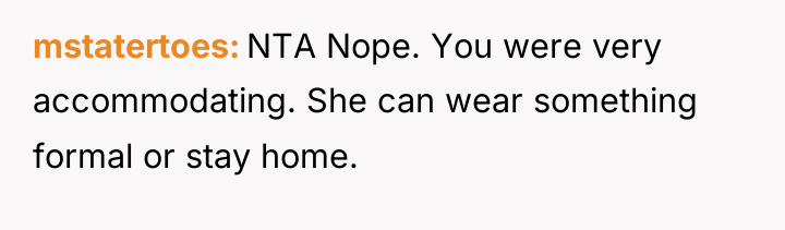 mstatertoes NTA Nope. You were very accommodating. She can wear...