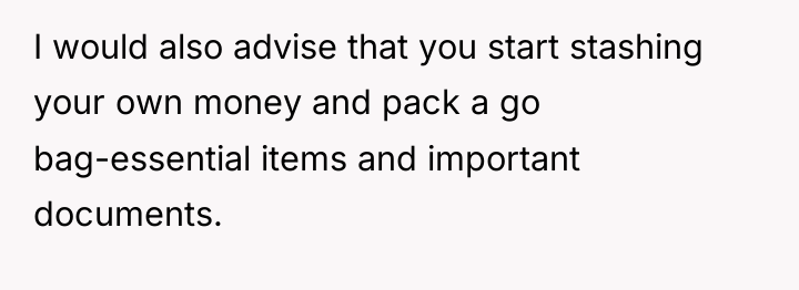 I would also advise that you start stashing your own...