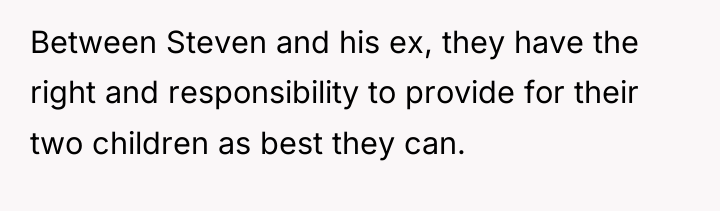 Between Steven and his ex, they have the right and...