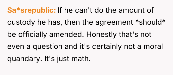Sa*srepublic If he can't do the amount of custody he...