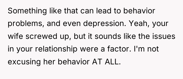 Something like that can lead to behavior problems, and even...