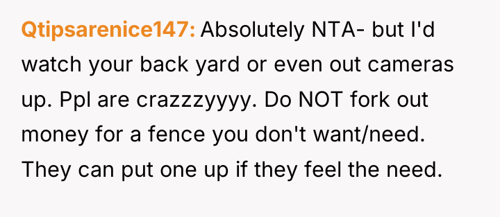 Qtipsarenice147 Absolutely NTA- but I'd watch your back yard or...