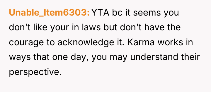 Unable_Item6303 YTA bc it seems you don't like your in...