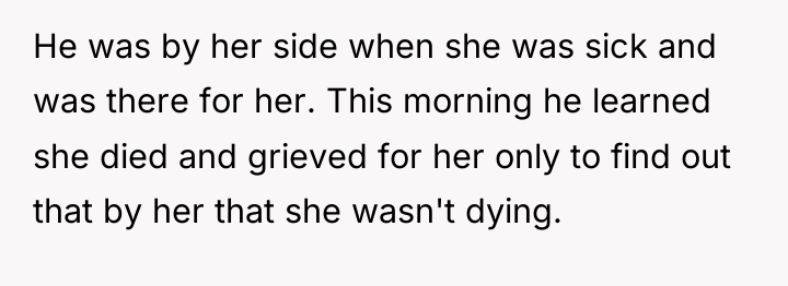 He was by her side when she was sick and...