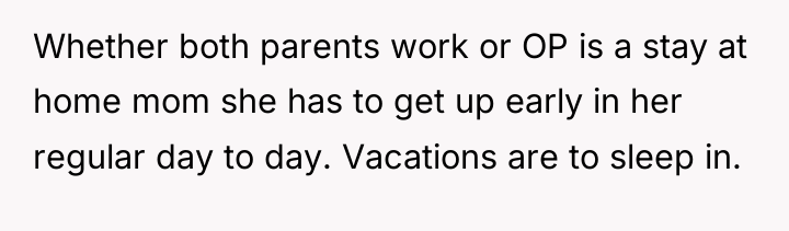 Whether both parents work or OP is a stay at...