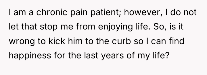 I am a chronic pain patient; however, I do not...