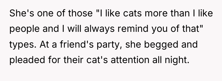 She's one of those "I like cats more than I...