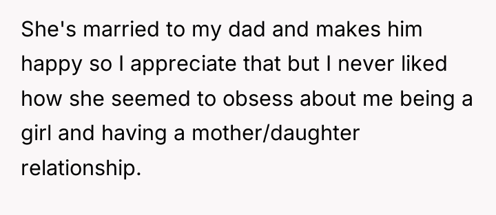 She's married to my dad and makes him happy so...