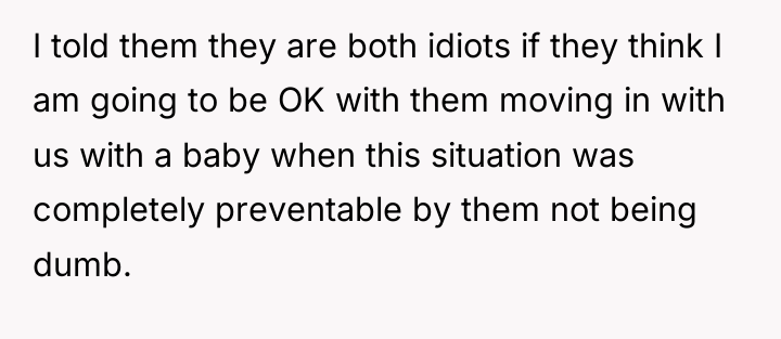 I told them they are both idiots if they think...