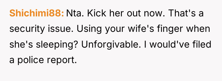 Shichimi88 Nta. Kick her out now. That's a security issue....