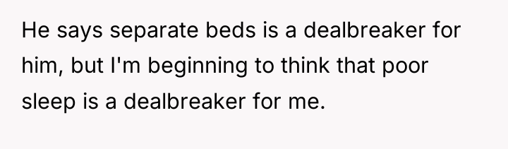 He says separate beds is a dealbreaker for him, but...
