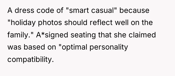 A dress code of "smart casual" because "holiday photos should...