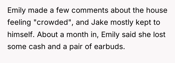 Emily made a few comments about the house feeling "crowded",...