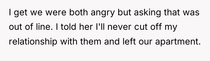 I get we were both angry but asking that was...