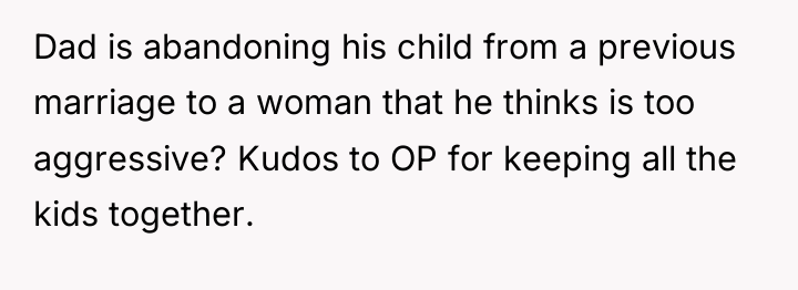 Dad is abandoning his child from a previous marriage to...