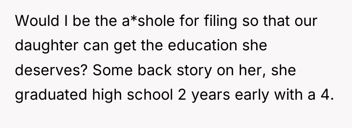 Would I be the a*shole for filing so that our...