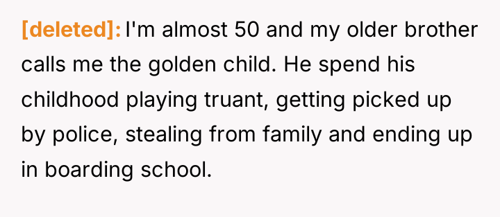 [deleted] I'm almost 50 and my older brother calls me...