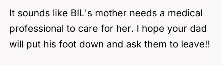 It sounds like BIL's mother needs a medical professional to...