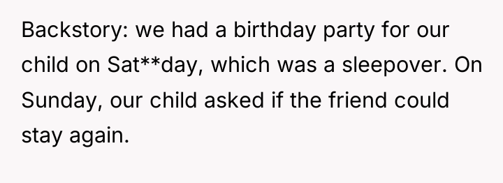 Backstory: we had a birthday party for our child on...