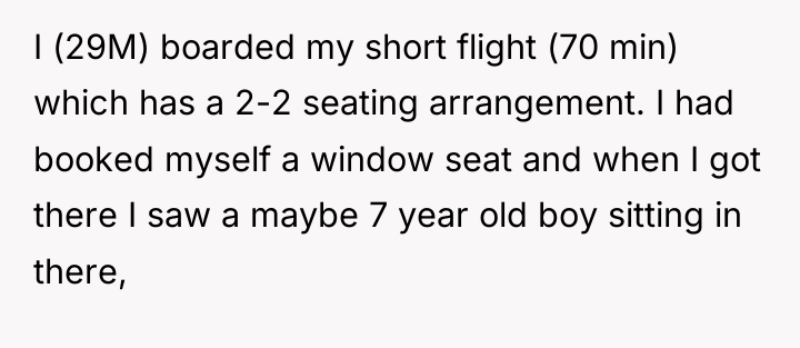 I (29M) boarded my short flight (70 min) which has...