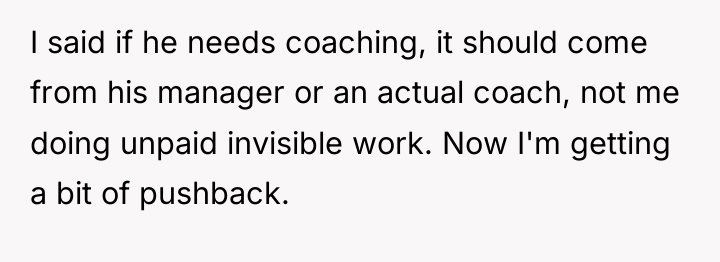 I said if he needs coaching, it should come from...