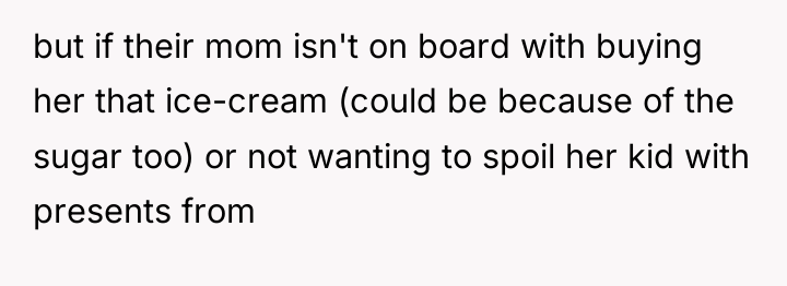 but if their mom isn't on board with buying her...